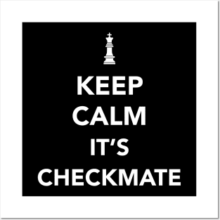 Chess Keep Calm It's Checkmate Posters and Art